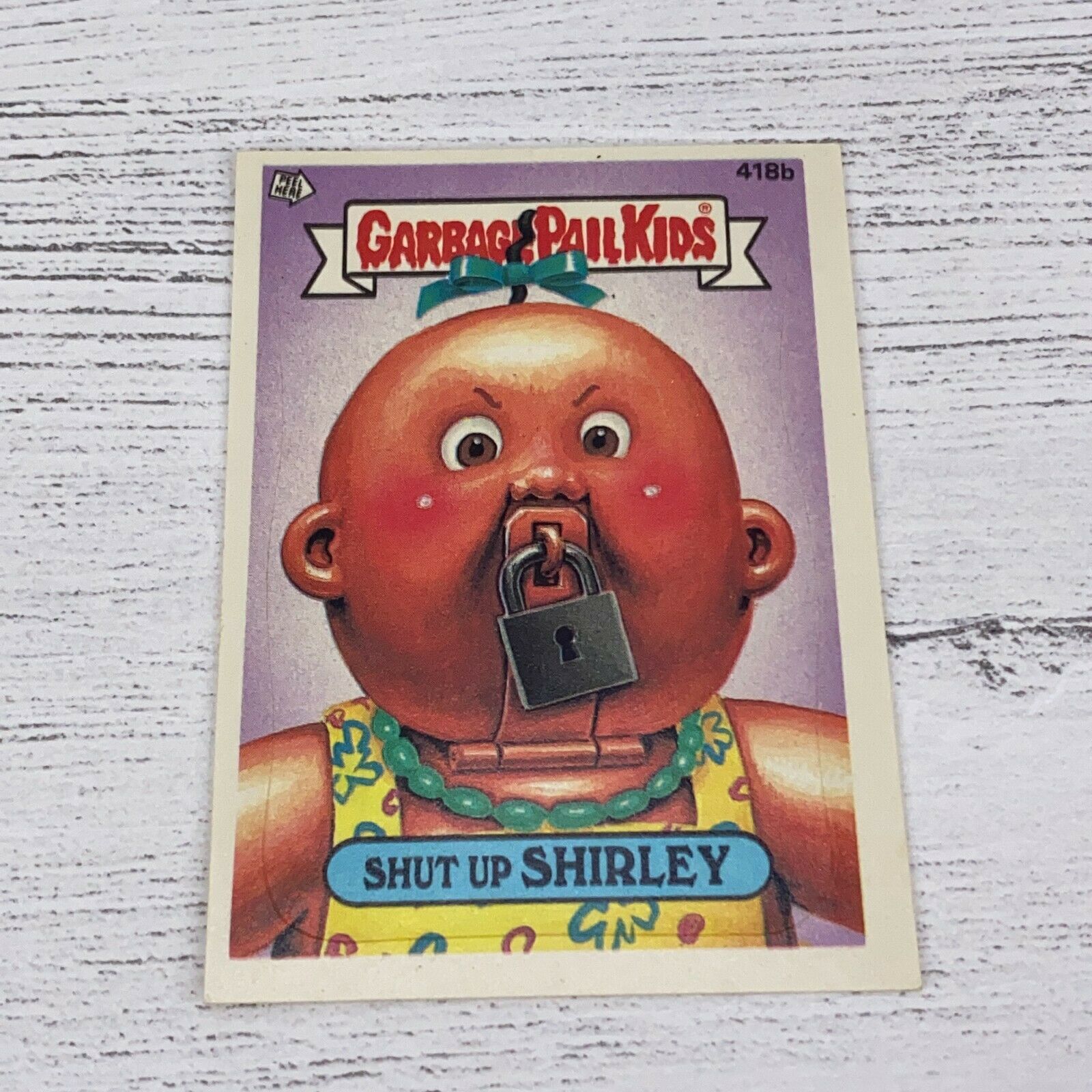 1987 Garbage Pail Kids #418b Shut Up Shirley Trading Card Original Series 11