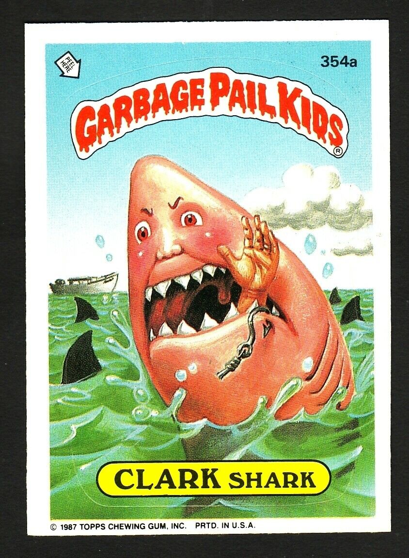 GARBAGE PAIL KIDS SERIES 9 1987 TOPPS TRADING CARD 354A CLARK SHARK