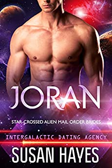 Joran: Star-Crossed Alien Mail Order Brides (Intergalactic Dating Agency)
