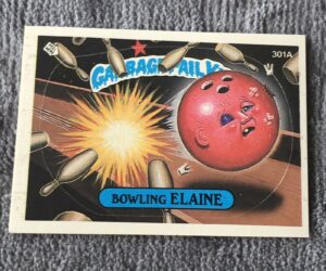 Bowling ELAINE 301A Vintage Garbage Pail Kids 1987 Series 8 Trading Card