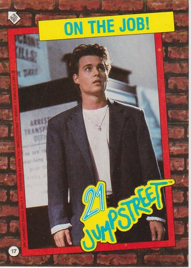 21 JUMP STREET STICKER TRADING CARD 1987 #17 ON THE JOB!