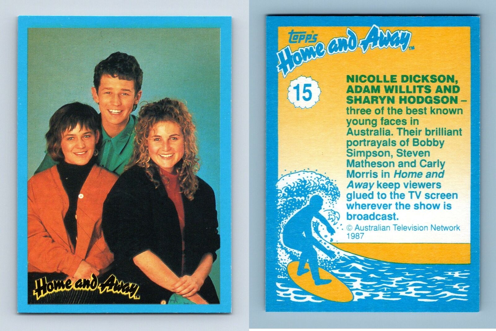 Bobby, Steven & Carly #15 Home & Away 1987 Topps Trading Card